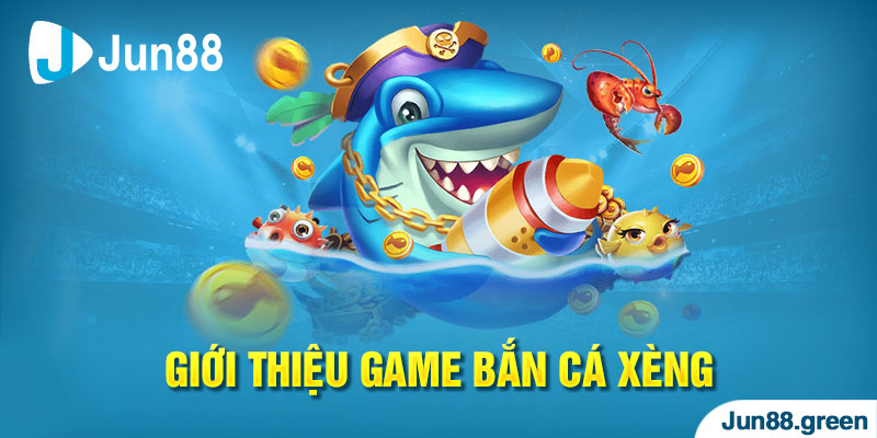 Tổng quan về game bắn cá 