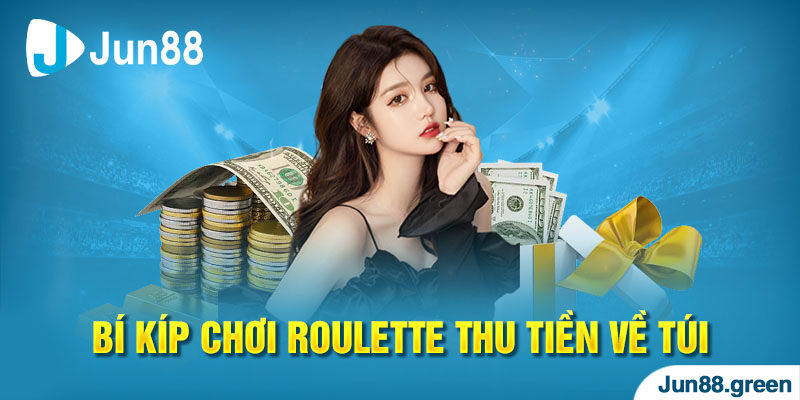 Bí quyết giúp anh em chiến thắng khi chơi Roulette